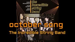 The Incredible String Band - October Song