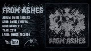 From Ashes - Dying embers