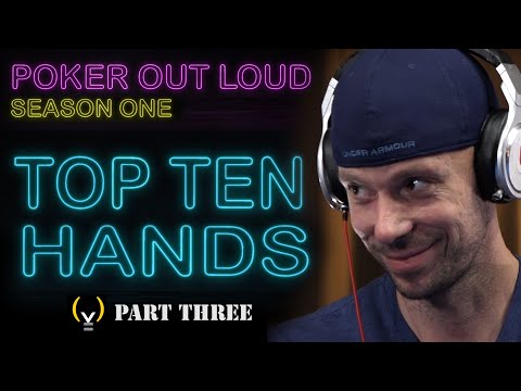 POKER OUT LOUD - TOP 10 HANDS - Season 1 - Hands #3 to #1 | S4YTV POL | Solve For Why