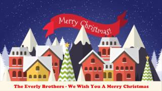 The Everly Brothers - We Wish You A Merry Christmas (Original Christmas Songs) Full Album
