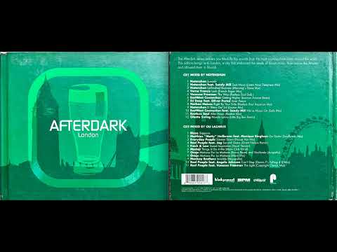Afterdark, London (Disc 2) (Classic Deep House Mix Album) [HQ]