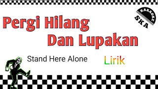 Download lagu Pergi Hilang Dan Lupakan - Remember Of Today (SKA REGAE KARAOKE dan Lirik) KARAOKE SKA mp3 Download lagu Pergi Hilang Dan Lupakan - Remember Of Today (SKA REGAE KARAOKE dan Lirik) KARAOKE SKA mp3