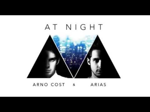 Arno Cost & Arias - At Night [FREE DOWNLOAD]