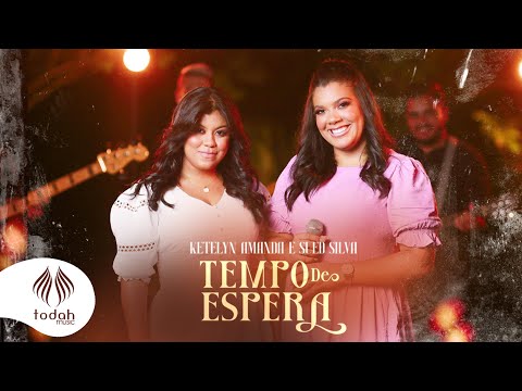 Ketelyn Amanda e Sued Silva | Tempo de Espera [Clipe Oficial]