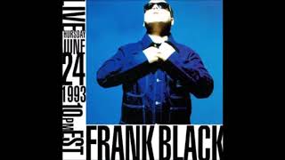Frank Black Live 6/24/1993 (w/ guests They Might Be Giants)