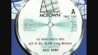 Dazz Band - Let it All Blow
