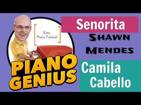 Senorita - Shawn Mendes/Camila Cabello - Easy PIANO TUTORIAL - Piano Genius Lesson 1.6