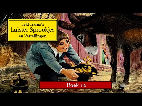 Boek 16 - Lekturama Luister Sprookjes - Tafeltje dek je, ezeltje strek je