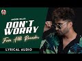 Don T Worry Jassie Gill Full Audio Mani Longia Starboy X Alll Rounder