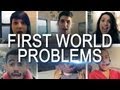FIRST WORLD PROBLEMS - The Musical 