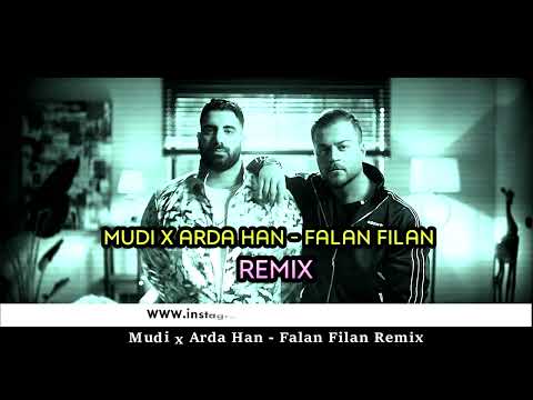 Mudi x Arda Han Falan Filan Remix  Lokman Karaca