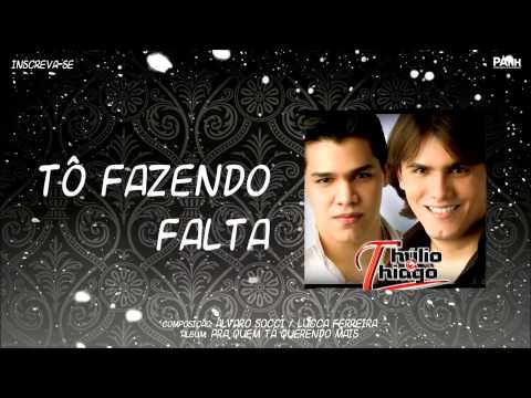Tô Fazendo Falta - Thúlio e Thiago