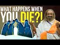 THIS Is What Happens When YOU DIE Gurudev