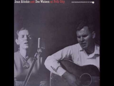 What Will I Do With the Baby-O Jean Ritchie Doc Watson