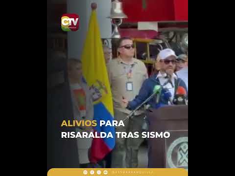🚨🇨🇴 #RISARALDA | Anuncian alivios tras el terremoto