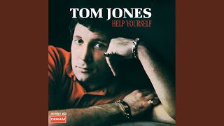 Songtext von Tom Jones - Help Yourself ... Text Musik-video-Miniaturansicht