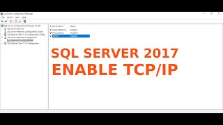 How to Enable SQL Server 2017 Express TCP/IP Connection  on Windows 10