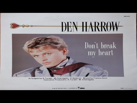 Den Harrow · DON'T BREAK MY HEART ((Beat Box Remix))