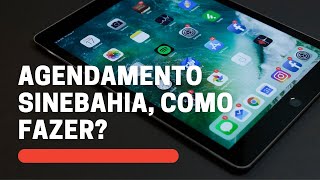 Agendamento pelo Sinebahia, veja como!