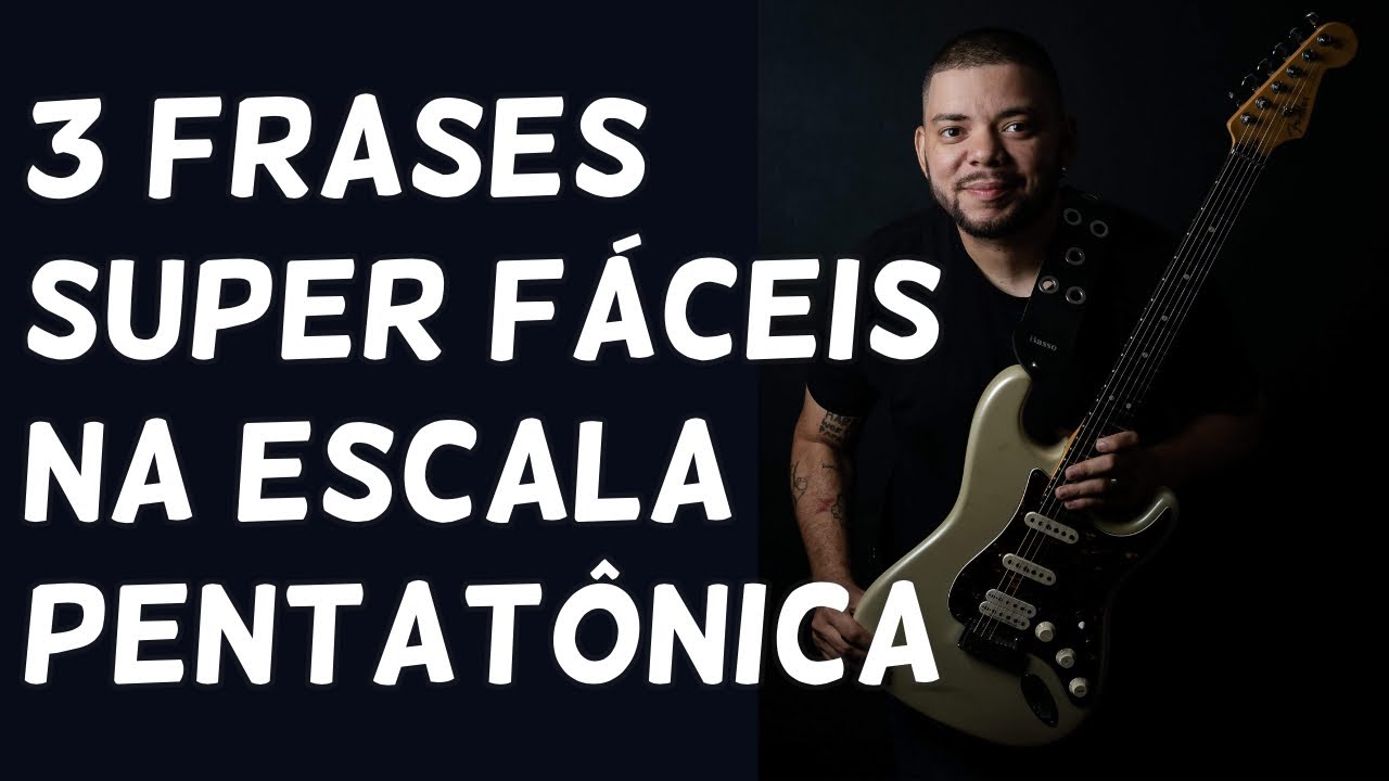 Pentatônica - 3 frases para você TOCAR até de olho fechado!