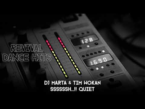 DJ Marta & Tim Wokan - Ssssssh…!! Quiet [HQ]