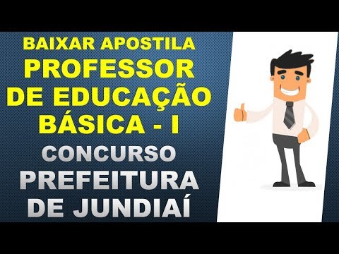 BAIXAR Apostila - PROFESSOR DE EDUCAÇÃO BÁSICA I - Concurso Prefeitura de Jundiaí