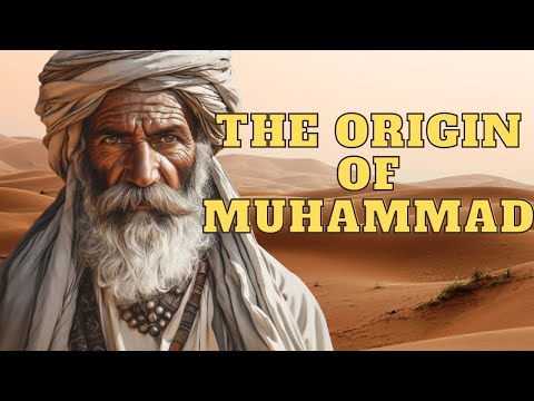 THE ORIGIN OF ISLAM: REVEALING THE LIFE OF MUHAMMAD LIKE NEVER BEFORE