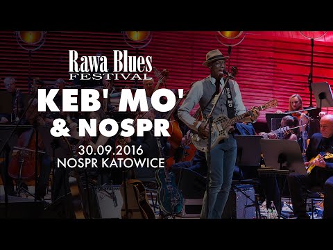 36. Rawa Blues Festival: Keb' Mo' & NOSPR, Katowice