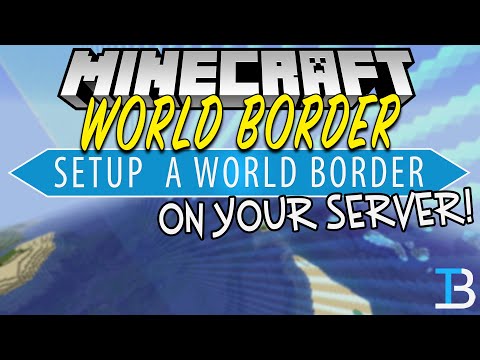 The Breakdown - How To Setup A World Border on A Minecraft Server