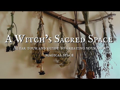 A Witch’s Sacred Space || Hearthcraft,  Altar Tour and Guide to Crafting a Magical Space