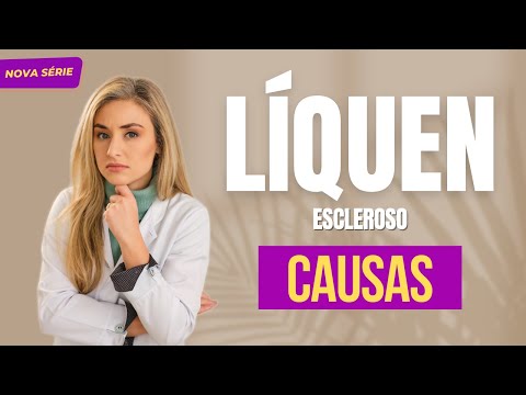 What causes LICHEN SCLEROSIS?