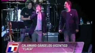 CALAMARO- DARGELOS- VICENTICO-FLACA