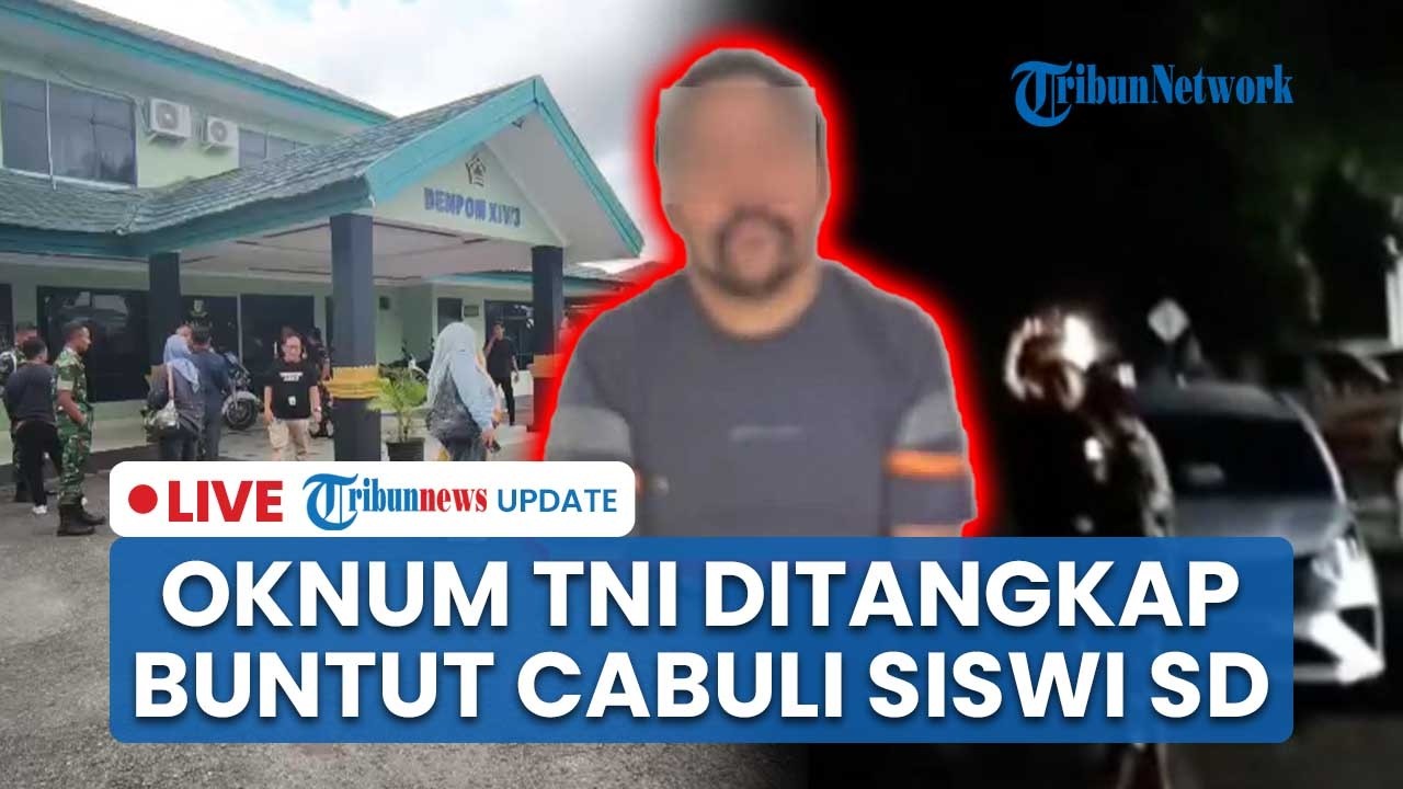 LIVE: Oknum TNI Ditangkap di Bone Buntut Pencabulan Siswi SD, Sempat Kabur Jadi Buron Sebulan