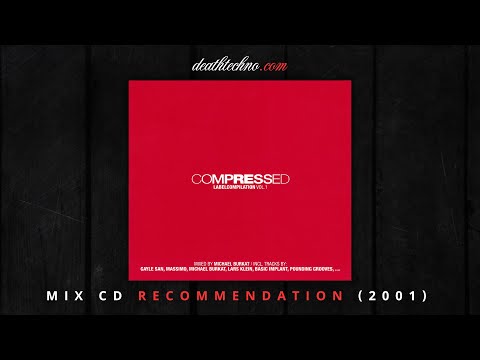 DT:Recommends | Compressed - Labelcompilation Vol. 1 - Michael Burkat (2001) Mix CD