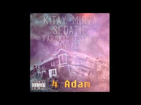 Kıtay Mirza & Sedatif & Faruk Yurtseven & Şanezen - 4 Adam