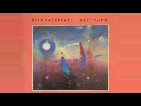 RAY LYNCH - DEEP BREAKFAST (1986)