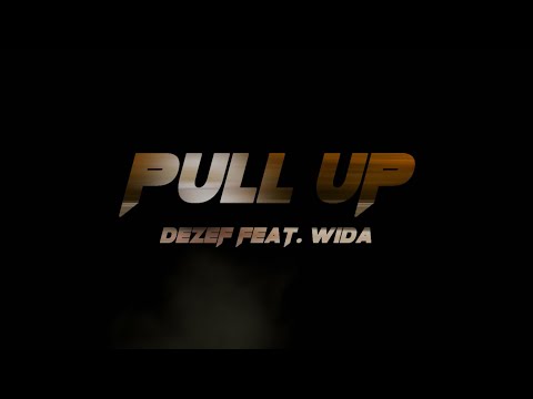 PULL UP (ft. Wida) Official Video