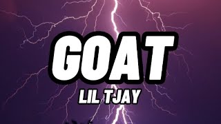 LIL TJAY - GOAT (OFFICIAL LYRICS)