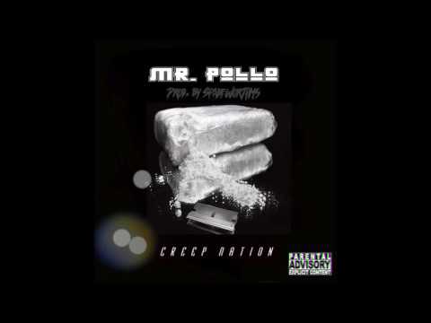 Creep - Mr Pollo Prod. By Spade Melo