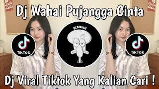 Download lagu DJ WAHAI PUJANGGA CINTA | DJ ADA APA DENGAN CINTA VIRAL TIKTOK TERBARU 2026 ! mp3