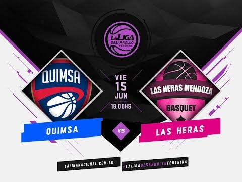 #LaLigadeDesarrolloFemenina | 15.06.2018 Quimsa vs. Las Heras