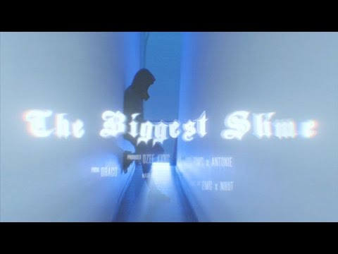 Ozee Kxng - The Biggest Slime (Official Video)