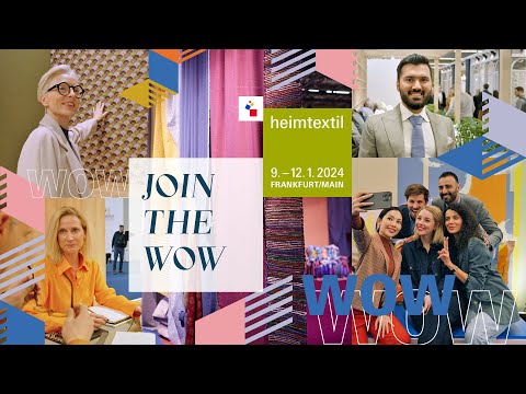 Heimtextil 2024: Join the WOW