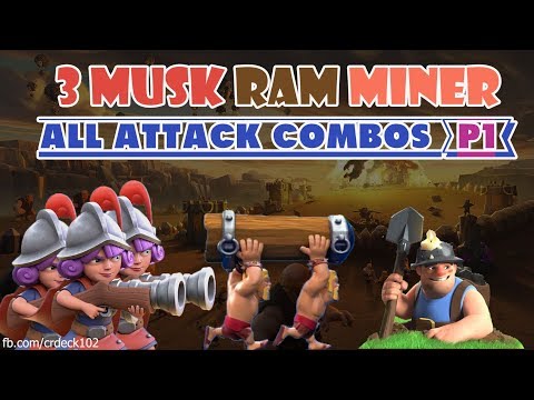 Three Musketeers Ram Miner Attack Combos Part 1 ⚡⚡⚡ Clash Royale Three Musketeers Combos | CR Deck