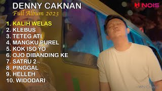 Download lagu DENNY CAKNAN - KALIH WELAS || FULL ALBUM 2023 mp3