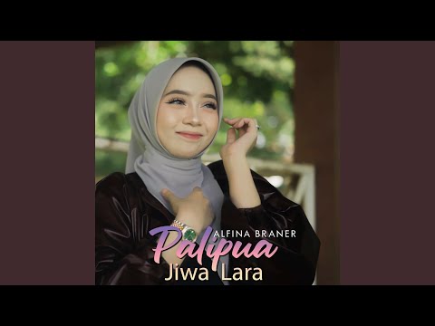 PALIPUA JIWA LARA
