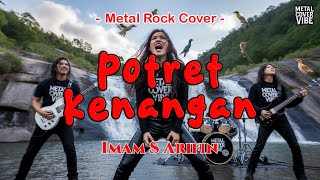 Download lagu Potret Kenangan - Imam S Arifin (AI Metal Rock Energi Cover) || Full Bass mp3 Download lagu Potret Kenangan - Imam S Arifin (AI Metal Rock Energi Cover) || Full Bass mp3