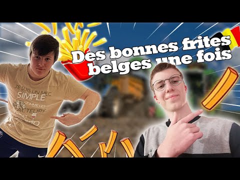 ON FAIT DES BONNES FRITES BELGES !