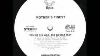 Mother's Finest - Dis Go Dis Way Dis Go Dat Way (1977).mp4