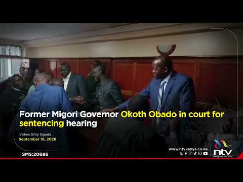 Former Migori Governor Okoth Obado in court for sentencing hearing